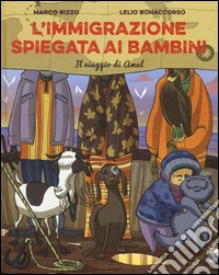 L'immigrazione spiegata ai bambini. Il viaggio di Amal