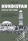 Kurdistan. Dispacci dal fronte iracheno libro di Calia Claudio