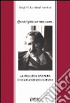 Quando i giorni non erano ancora.... La figura e l'opera di Mariano Meligrana libro di Lombardi Satriani Luigi Maria