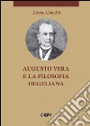 Augusto vera e la filosofia hegeliana libro