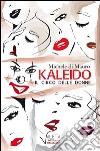 Kaleido, il circo delle donne libro