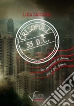 Crisopoli 33 d.C. libro