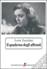 Il quaderno degli affronti