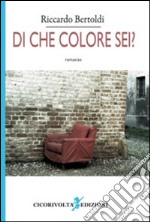 Di che colore sei? libro