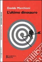 L'ultimo dinosauro