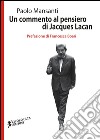 Un commento al pensiero di Jacques Lacan libro