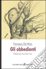 Gli obbedienti libro