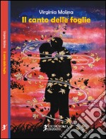 Il canto delle foglie libro