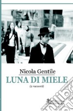 Luna di miele libro