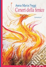 Ceneri della fenice libro