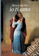 «Io ti amo»