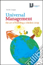 Universal management. The art of building a chicken coop libro