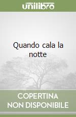 Quando cala la notte