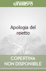 Apologia del reietto