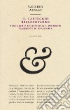 Il carteggio Bellosguardo. Henry James e Constance F. Woolson: frammenti di una storia libro di Aiolli Valerio