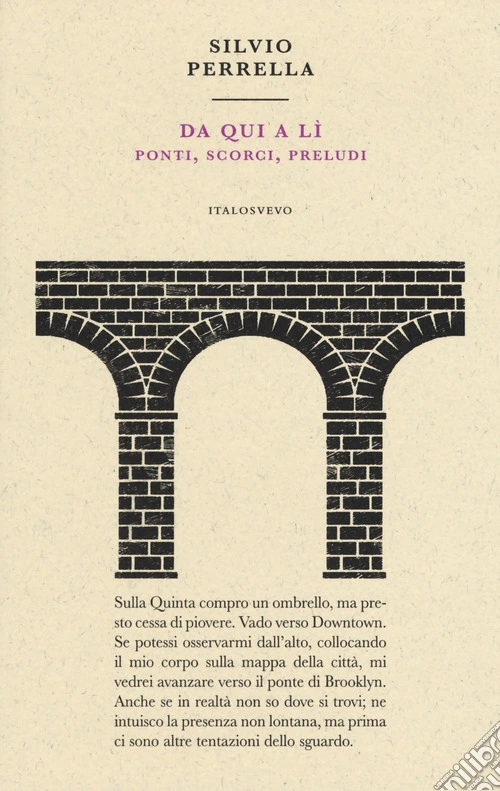 Da qui a lì. Ponti, scorci, preludi
