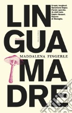 Lingua madre libro