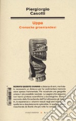 Uppa. Cronache groenlandesi