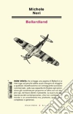 Ballardland libro