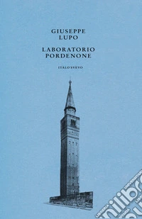 Laboratorio Pordenone libro