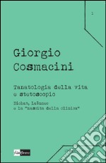 Tanatologia della vita e stetoscopio. Bichat, Laënnec e la «nascita della clinica»