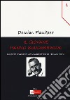 Il giovane Hanno Buddenbrook. La parte mancante dei «Buddenbrook» di Thomas Mann libro di Planitzer Demian