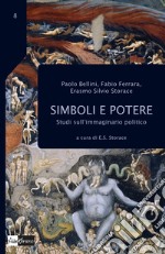 Simboli e potere. Studi sull'immaginario politico libro