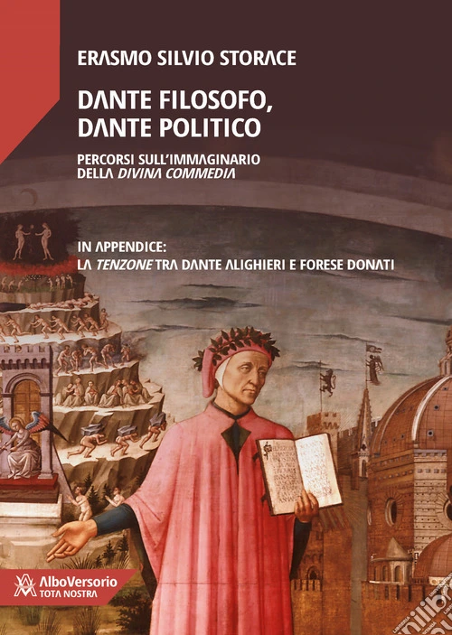Dante filosofo, Dante politico. Percorsi sull'immaginario della Divina Commedia