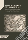 Per una filosofia dell'immaginale. In memoria di Domenico Corradini libro