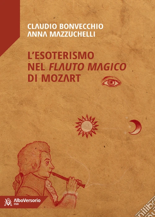 L'esoterismo nel «Flauto magico» di Mozart