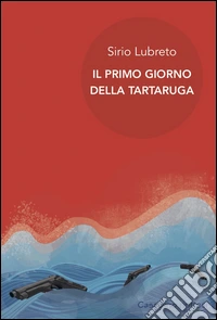 Il primo giorno della tartaruga