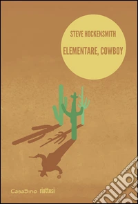 Elementare, cowboy