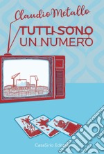 Tutti sono un numero libro