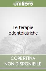 Le terapie odontoiatriche libro