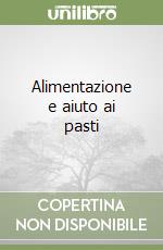 Alimentazione e aiuto ai pasti