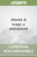 Attività di svago e animazione libro