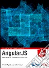 AngularJS. Guida completa libro