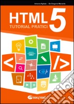 HTML5. Tutorial pratici