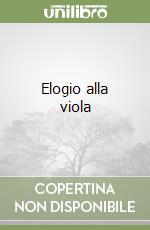 Elogio alla viola