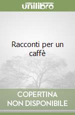 Racconti per un caffè