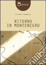 Ritorno in Montenegro