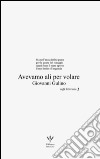 Avevamo ali per volare libro