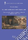 La condizione dei carusi nella Sicilia dello zolfo. Questione sociale, priorità economiche e rimozioni ai margini della nuova Italia libro