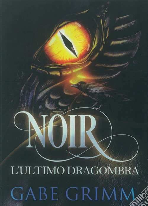 Noir, l'ultimo dragombra