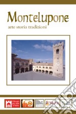 Montelupone: arte, storia, tradizioni