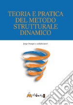 Teoria e pratica del metodo strutturale dinamico
