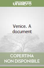 Venice. A document