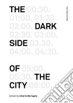 The dark side of the city libro