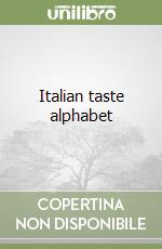 Italian taste alphabet