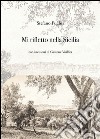 Mi rifletto nella Sicilia libro